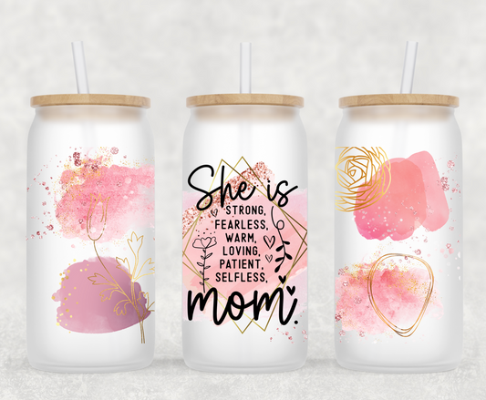 She is Mom Pink 16 oz Frosted Glass Can